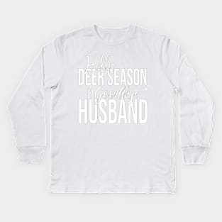 Hello deer season, goodbye husband Kids Long Sleeve T-Shirt